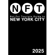 New York City Not for Tourists Guide 2025