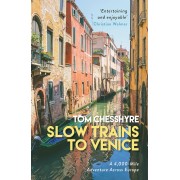 Slow Trains to Venice