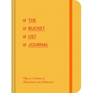 Bucket List Journal: Plan a Lifetime of Adventures and Memories