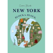 New York, Block by Block: An illustrated guide to the iconic American city