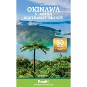 Okinawa and Japans Southern Islands Bradt