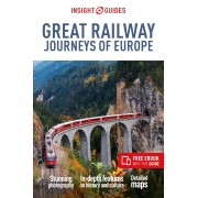 Great Railway Journeys of Europe Insight Guide