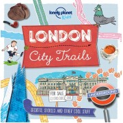 London City Trails Lonely Planet Kids