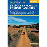 Walking La Via de la Plata and Camino Sanabres Cicerone