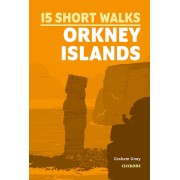 15 Short Walks on the Orkney Islands Cicerone