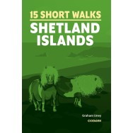 15 Short Walks on the Shetland Islands Cicerone